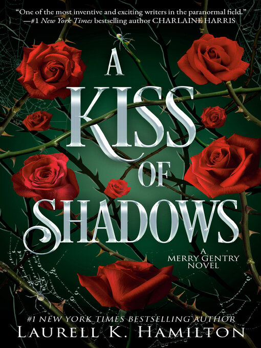 Title details for A Kiss of Shadows by Laurell K. Hamilton - Available